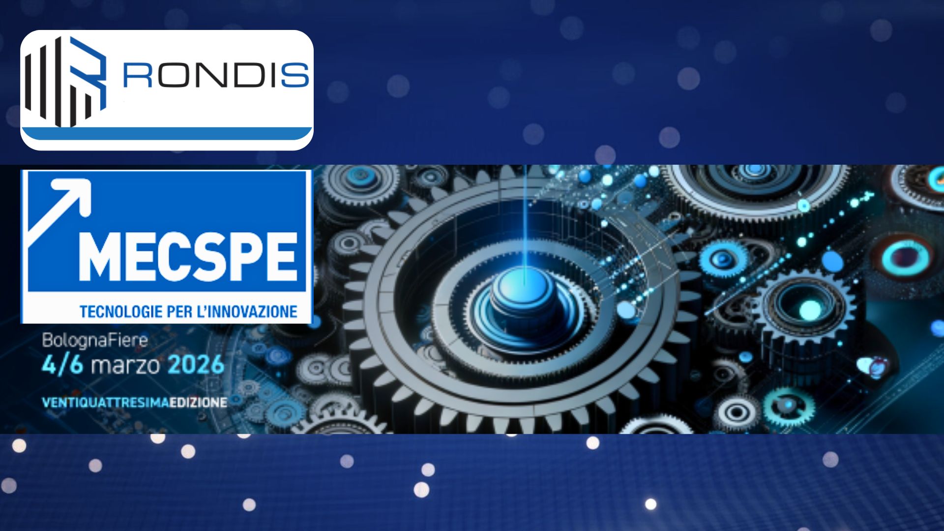Ti aspettiamo a MECSPE 2026